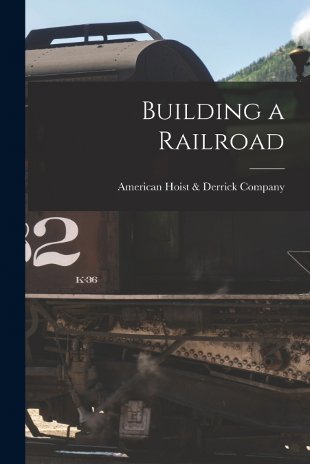 Building a Railroad