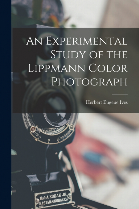 An Experimental Study of the Lippmann Color Photograph