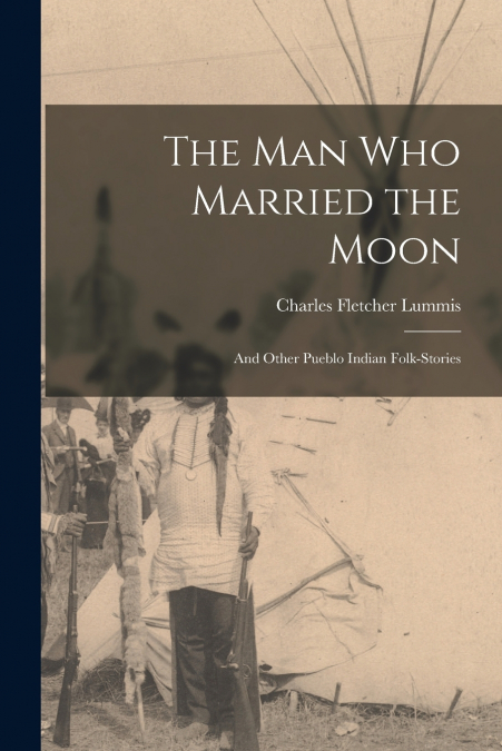 The man who Married the Moon