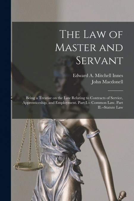 The law of Master and Servant