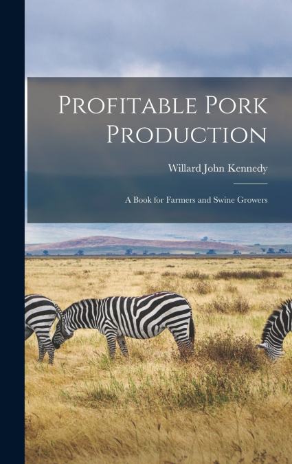 Profitable Pork Production