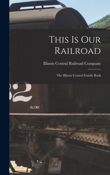 This is our Railroad