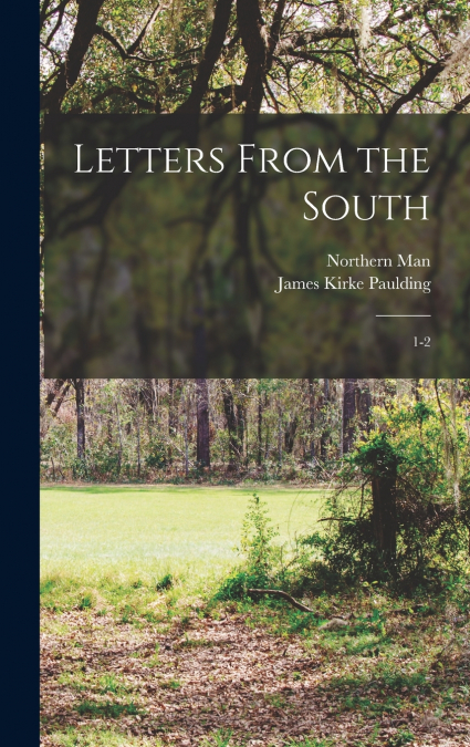 Letters From the South