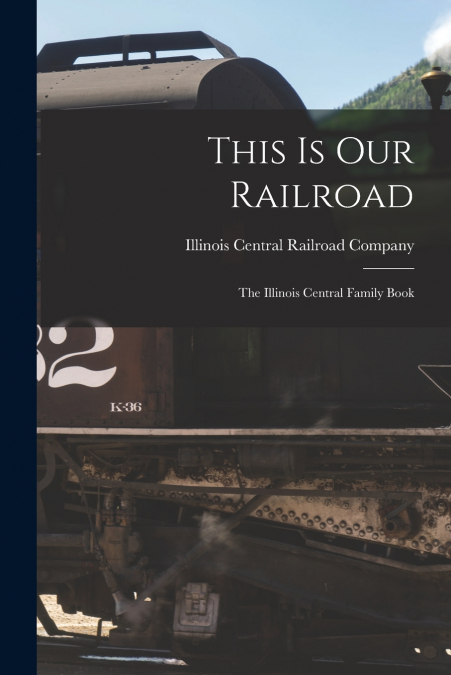 This is our Railroad