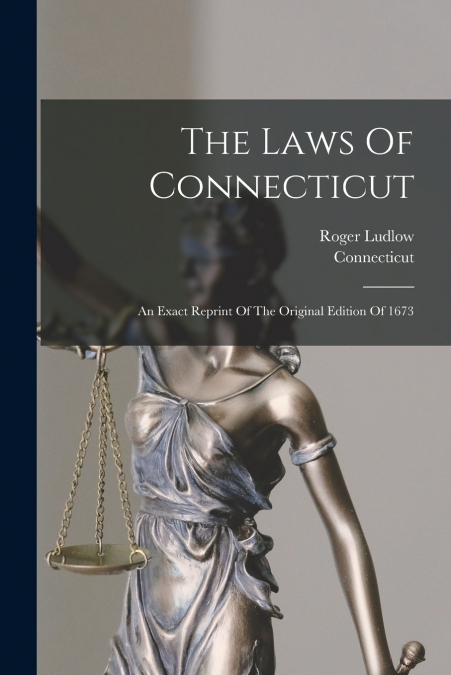 The Laws Of Connecticut