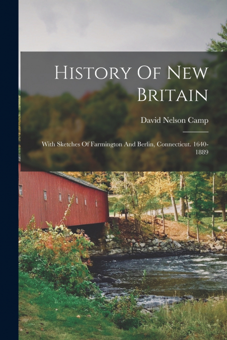 History Of New Britain