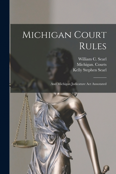 Michigan Court Rules