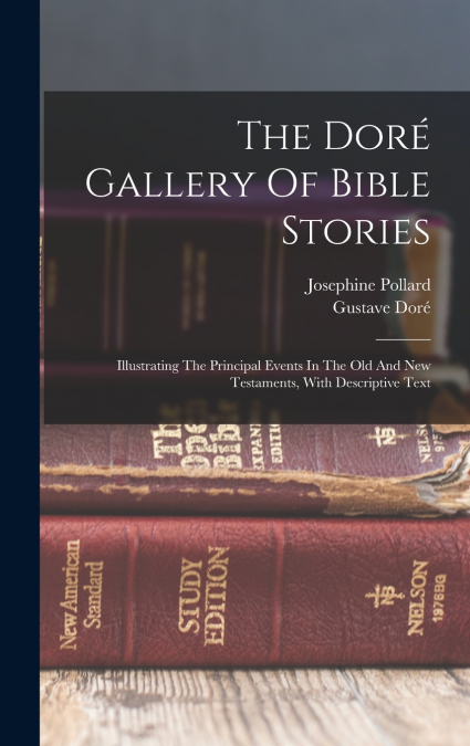 The Doré Gallery Of Bible Stories