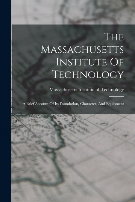 The Massachusetts Institute Of Technology