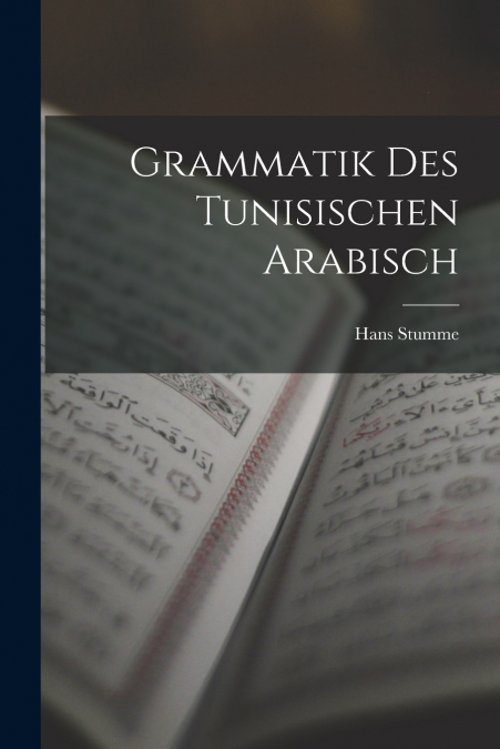 Grammatik des Tunisischen Arabisch