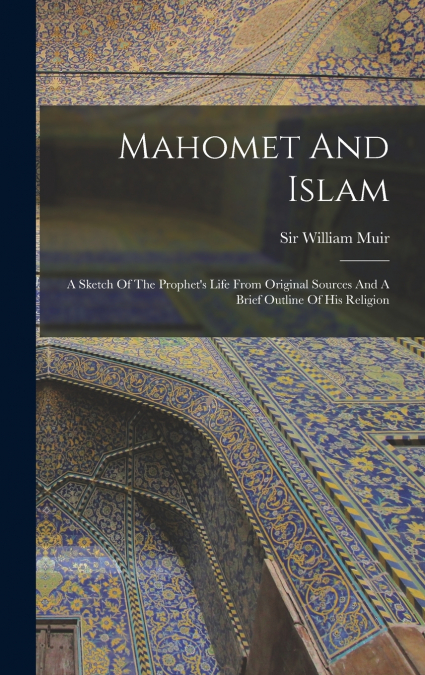 Mahomet And Islam