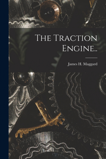 The Traction Engine..