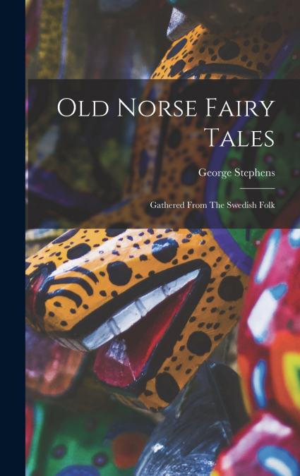 Old Norse Fairy Tales