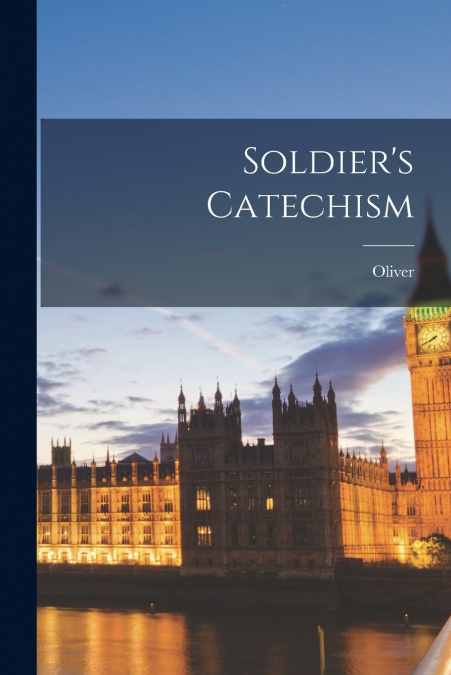 Soldier’s Catechism