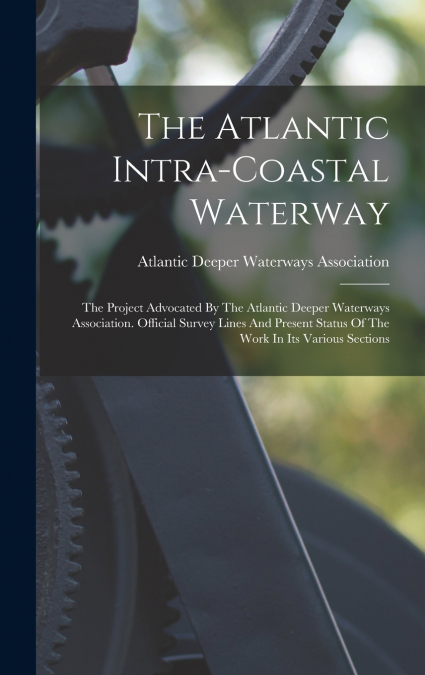 The Atlantic Intra-coastal Waterway