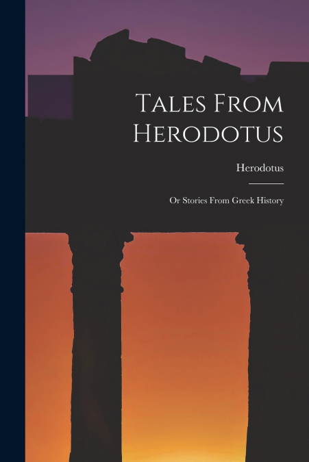 Tales From Herodotus
