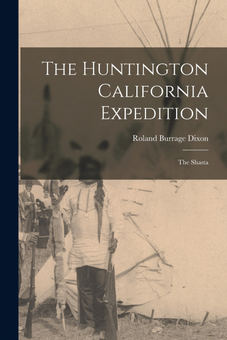 The Huntington California Expedition