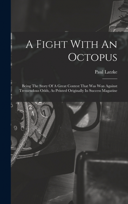 A Fight With An Octopus