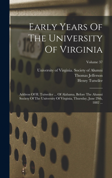 Early Years Of The University Of Virginia