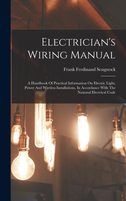 Electrician’s Wiring Manual
