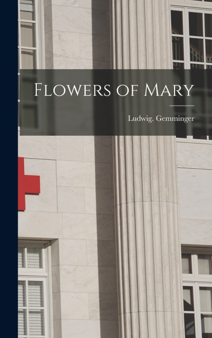 Flowers of Mary