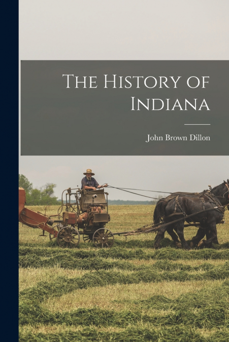 The History of Indiana