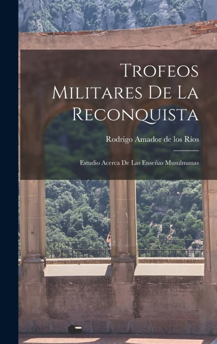 Trofeos Militares de la Reconquista