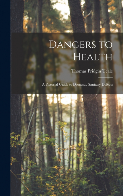 Dangers to Health