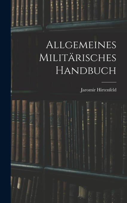Allgemeines Militärisches Handbuch