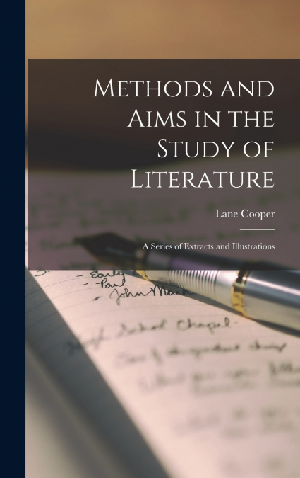 Methods and Aims in the Study of Literature
