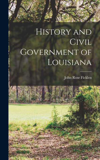 History and Civil Government of Louisiana