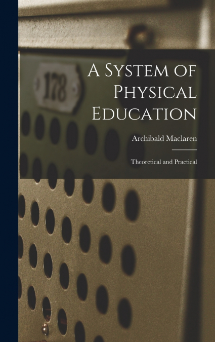 A System of Physical Education