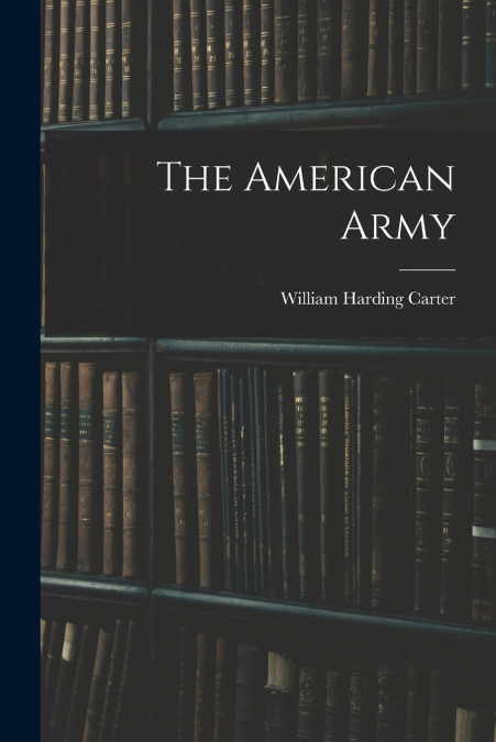 The American Army