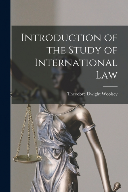 Introduction of the Study of International Law