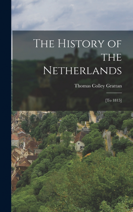 The History of the Netherlands