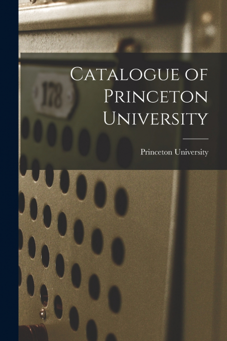 Catalogue of Princeton University