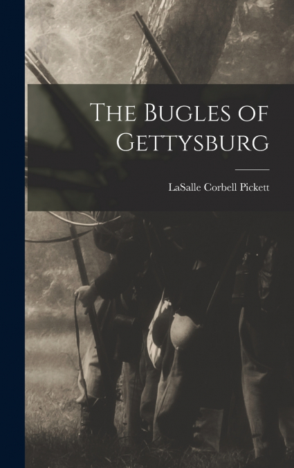 The Bugles of Gettysburg