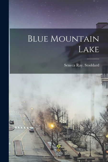 Blue Mountain Lake