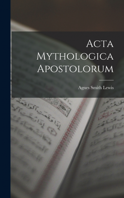 Acta Mythologica Apostolorum