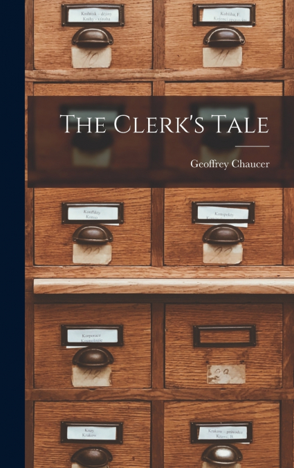 The Clerk’s Tale