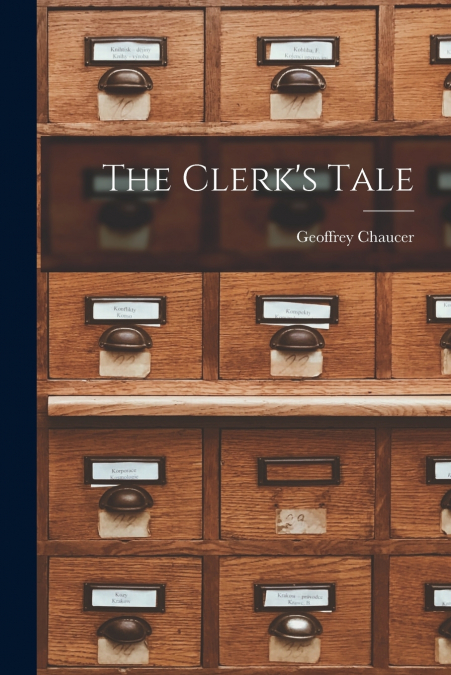 The Clerk’s Tale