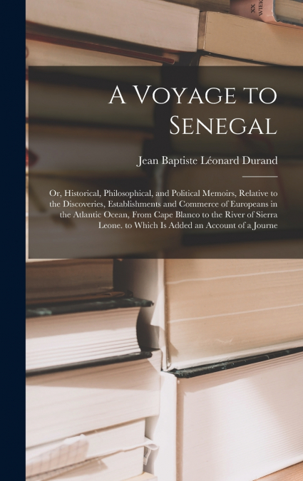 A Voyage to Senegal