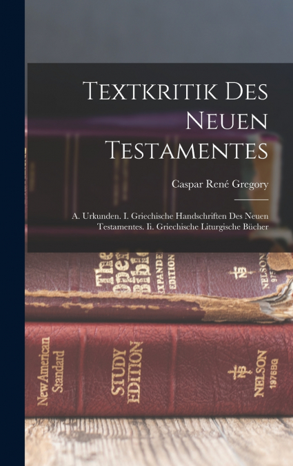 Textkritik Des Neuen Testamentes