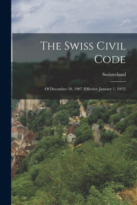 The Swiss Civil Code