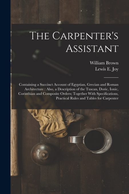 The Carpenter’s Assistant