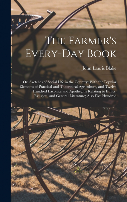 The Farmer’s Every-Day Book