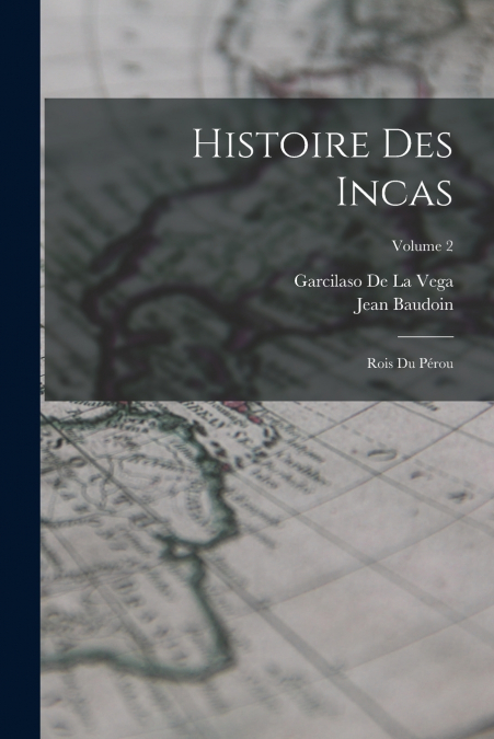 Histoire Des Incas
