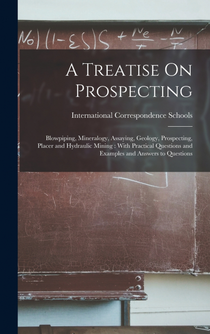 A Treatise On Prospecting