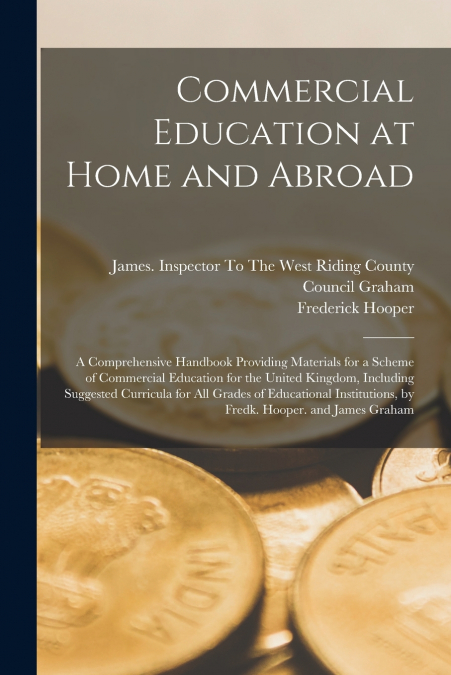 Commercial Education at Home and Abroad