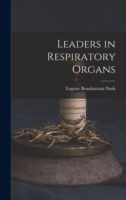 Leaders in Respiratory Organs